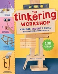 Cover: The Tinkering Workshop - Storey Publishing LLC