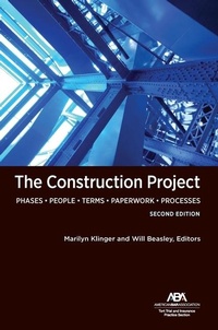 Abbildung von: The Construction Project, Second Edition - American Bar Association