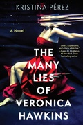 Cover: The Many Lies of Veronica Hawkins - Pegasus Crime