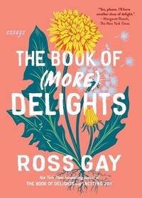 Enlarge image Cover: The Book of (More) Delights - Algonquin Books