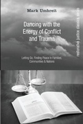 Cover: Dancing with the Energy of Conflict and Trauma - Wipf & Stock Publishers