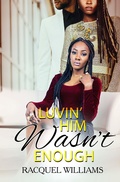 Cover: Luvin' Him Wasn't Enough - Urban Books