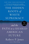 Cover: The Hidden Roots of White Supremacy - Simon & Schuster