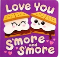 Cover: Love You S'more and S'more - Silver Dolphin Books