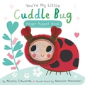 Cover: You're My Little Cuddle Bug Finger Puppet Book - Silver Dolphin Books