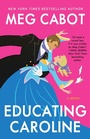 Cover: Educating Caroline - Gallery