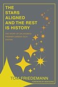 Cover: The Stars Aligned And The Rest Is History - Archway Publishing