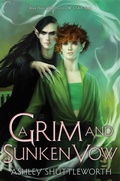 Cover: A Grim and Sunken Vow: Volume 3 - MARGARET K MCELDERRY BOOKS
