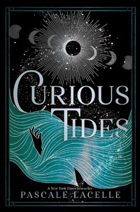 Enlarge image Cover: Curious Tides - Margaret K. McElderry Books