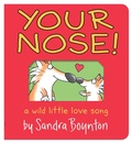 Cover: Your Nose! - Boynton Bookworks