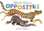Cover: Hello Hello Opposites - Chronicle Books LLC