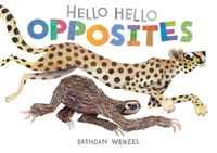 Enlarge image Cover: Hello Hello Opposites - Chronicle Books