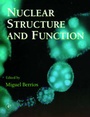 Cover: Nuclear Structure and Function: Volume 53 - Academic Press