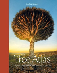 Abbildung von: Lonely Planet The Tree Atlas - Lonely Planet Global Limited