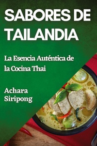 Abbildung von: Sabores de Tailandia - Achara Siripong