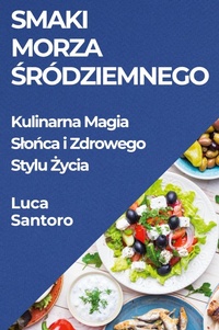 Abbildung von: Smaki Morza Sr?dziemnego - Luca Santoro
