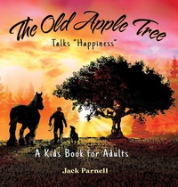 Enlarge image Cover: The Old Apple Tree Talks "Happiness" - Jack Parnell