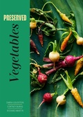 Cover: Preserved: Vegetables - Hardie Grant US