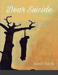 Abbildung von: Dear Suicide - Write Perspective, LLC.