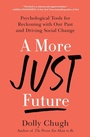 Cover: A More Just Future - Atria Books
