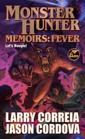 Cover: Monster Hunter Memoirs: Fever: Volume 4 - Baen Books