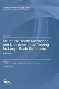 Enlarge image Cover: Structural Health Monitoring and Non-destructive Testing for Large-Scale Structures - MDPI AG