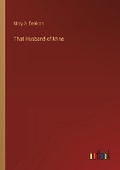 Cover: That Husband of Mine - Outlook Verlag