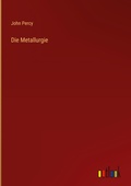 Cover: Die Metallurgie - Outlook Verlag