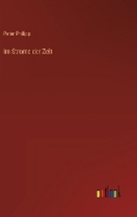 Enlarge image Cover: Im Strome der Zeit - Outlook Verlag