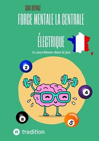 Abbildung von: Force mentale La centrale électrique - tredition