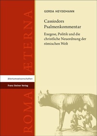 Abbildung von: Cassiodors Psalmenkommentar - Franz Steiner Verlag