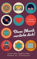Cover: Diese Musik verdirbt dich! - BoD - Books on Demand
