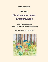 Abbildung von: Gewek Die Abenteuer eines Zwergenjungen - BoD - Books on Demand