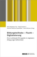 Cover: Bildungsteilhabe - Flucht - Digitalisierung - Juventa Verlag ein Imprint der Beltz Verlagsgruppe GmbH & Co. KG