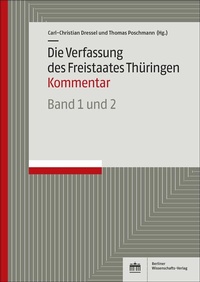 Abbildung von: Die Verfassung des Freistaates Thüringen - Berliner Wissenschafts-Verlag