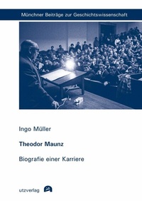 Abbildung von: Theodor Maunz - utzverlag