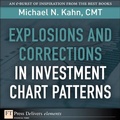 Cover: Explosions and Corrections in Investment Chart Patterns - Pearson FT Press