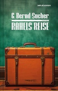 Cover: Rahels Reise - Secession Verlag Berlin