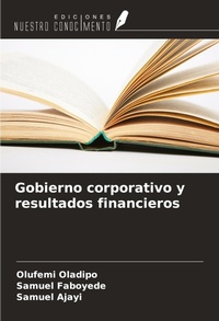 Abbildung von: Gobierno corporativo y resultados financieros - Ediciones Nuestro Conocimiento