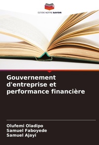 Abbildung von: Gouvernement d'entreprise et performance financiere - Editions Notre Savoir