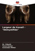 Cover: Largeur de travail - "Demystifiee" - Editions Notre Savoir