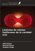 Cover: Lesiones de c&eacute;lulas fusiformes de la cavidad oral - Ediciones Nuestro Conocimiento