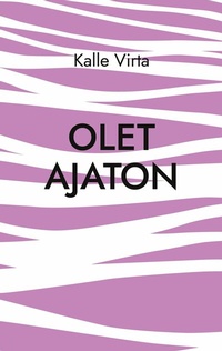 Abbildung von: Olet ajaton - Books on Demand