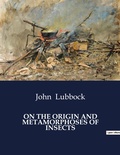 Cover: On the Origin and Metamorphoses of Insects - Culturea
