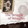Cover: The Struggle of Struggles - Tantor Audio