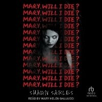 Enlarge image Cover: Mary, Will I Die? - Tantor Audio