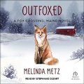 Cover: Outfoxed - Tantor Audio