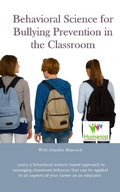 Cover: Behavioral Science for Bullying Prevention in the Classroom - Jennifer Hancock