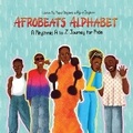 Cover: Afrobeats Alphabet - Inclusiphi LLC