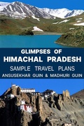 Cover: Glimpses of Himachal Pradesh Sample Travel Plans (Pictorial Travelogue, #6) - Ansusekhar Guin